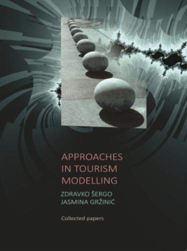 Approaches in Tourism Modelling Approaches in Tourism Modelling's Cover Image