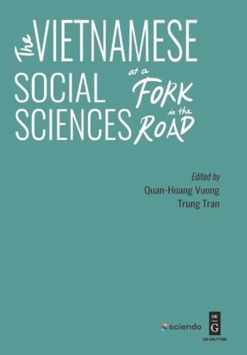 The Vietnamese Social Sciences at a Fork in the Road