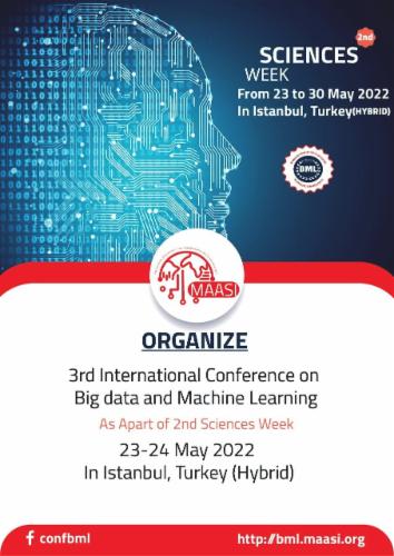 3RD INTERNATIONAL CONFERENCE ON BIG DATA AND MACHINE LEARNING (BML'22)'s Cover Image