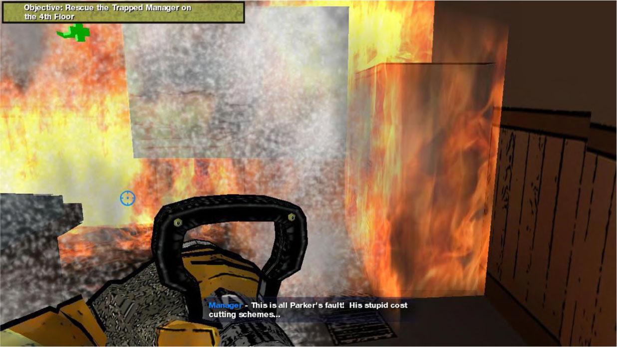 Virtual firefightingComments: The screenshot shows white-collar workers bemoan their dangerous, cost-cutting measures (while trapped behind a wall of fire).Source: Real Heroes: Firefighter (Epicenter Studios, 2009)Comments: The screenshot shows a sequence where the player must operate a rotary saw with the Wii's motion controls in order to progress.Source: Real Heroes: Firefighter (Epicenter Studios, 2009)