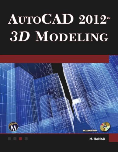 AutoCAD® 2012 3D Modeling