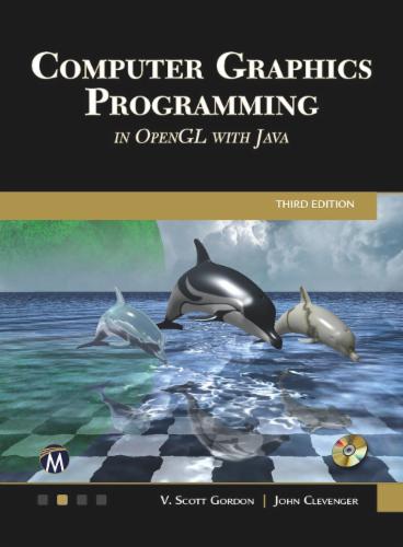 Computer Graphics Programming in OpenGL with Java's Cover Image