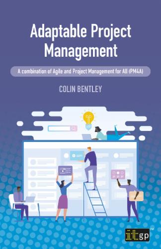 Adaptable Project Management – A combination of Agile and Project Management for All (PM4A)