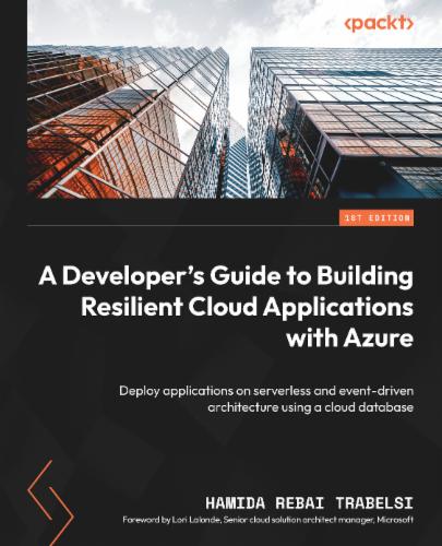 A Developer's Guide to Building Resilient Cloud Applications with Azure's Cover Image