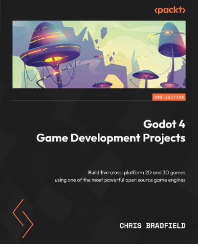 Godot 4 Game Development Projects's Cover Image