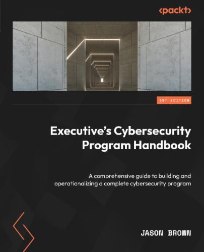 Executive's Cybersecurity Program Handbook's Cover Image
