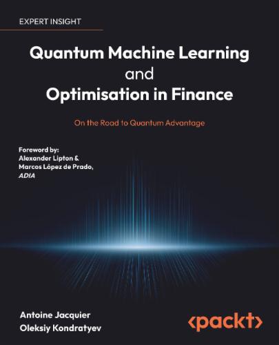 Quantum Machine Learning and Optimisation in Finance: On the Road to Quantum Advantage's Cover Image
