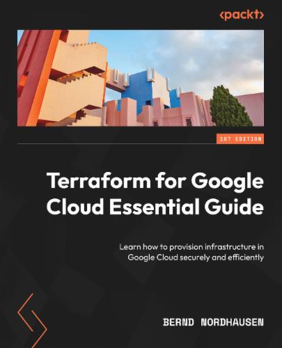 Terraform for Google Cloud Essential Guide's Cover Image