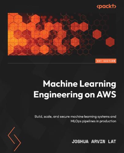 Machine Learning Engineering on AWS's Cover Image