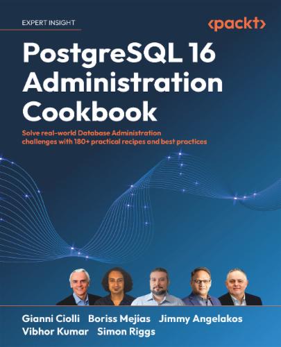 PostgreSQL 16 Administration Cookbook's Cover Image
