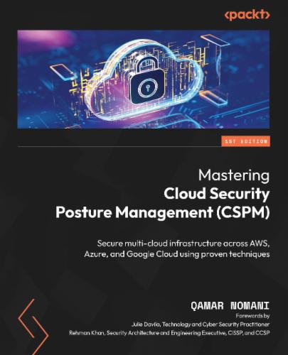 Mastering Cloud Security Posture Management (CSPM)'s Cover Image