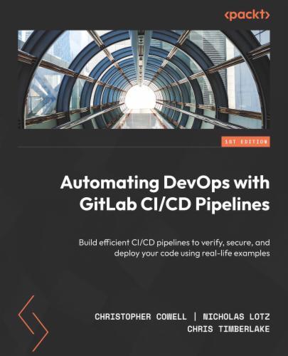 Automating DevOps with GitLab CI/CD Pipelines's Cover Image