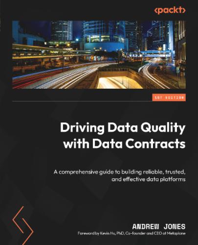 Driving Data Quality with Data Contracts's Cover Image