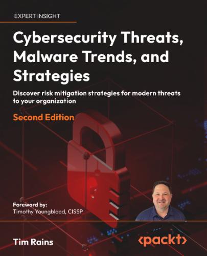 Cybersecurity Threats, Malware Trends, and Strategies's Cover Image