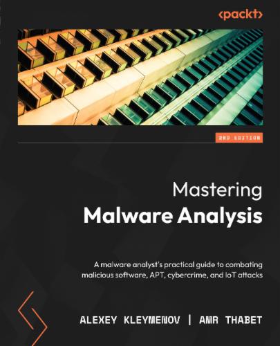 Mastering Malware Analysis,
