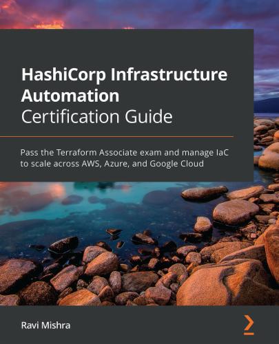 HashiCorp Infrastructure Automation Certification Guide's Cover Image