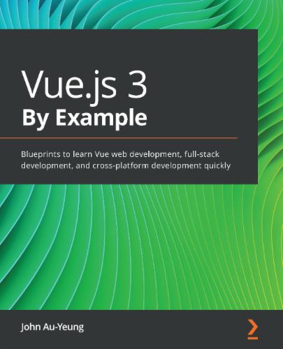 Vue.js 3 By Example's Cover Image