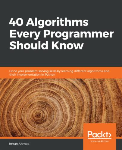 40 Algorithms Every Programmer Should Know's Cover Image