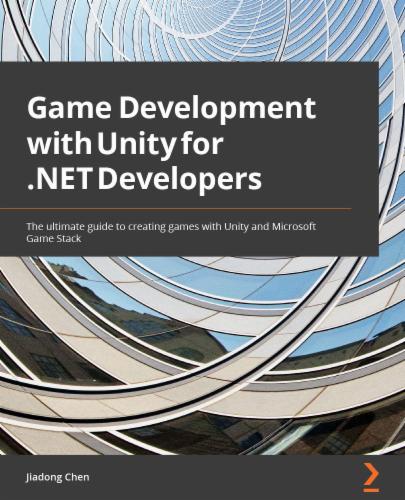 Game Development with Unity for .NET Developers's Cover Image