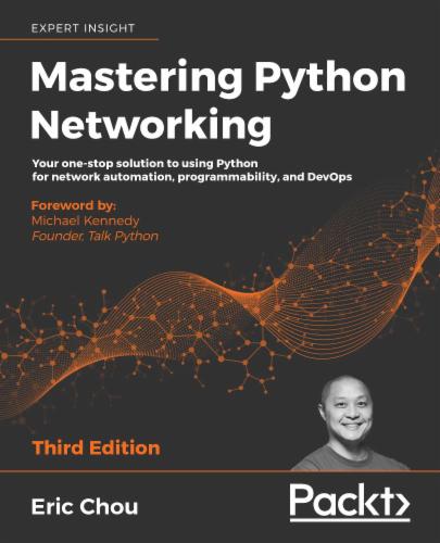 Mastering Python Networking,