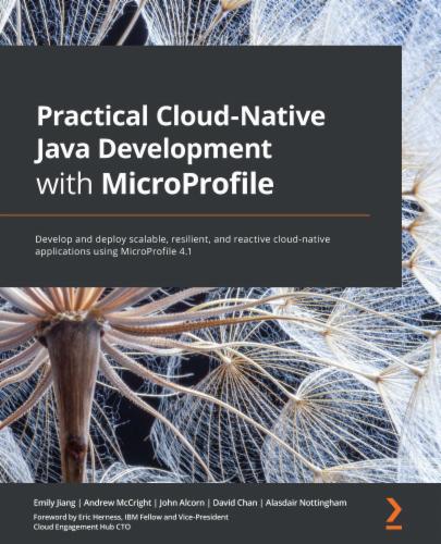 Practical Cloud-Native Java Development with MicroProfile's Cover Image