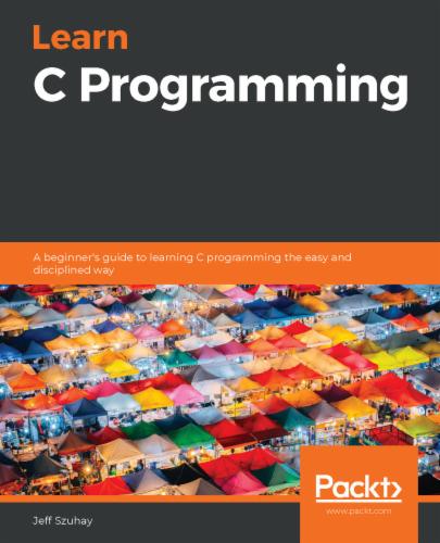 Learn C Programming: A beginner's guide to learning C programming the easy and disciplined way's Cover Image