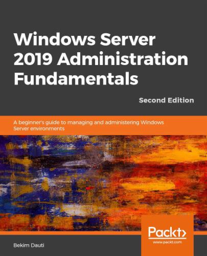 Windows Server 2019 Administration Fundamentals's Cover Image