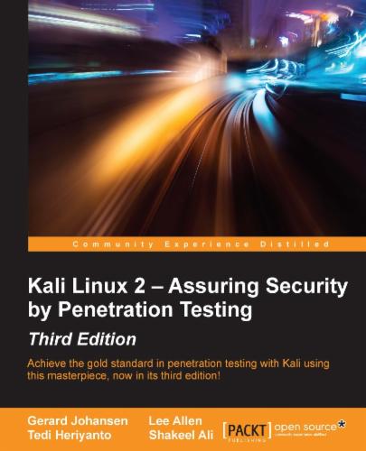 Kali Linux 2 – Assuring Security by Penetration Testing