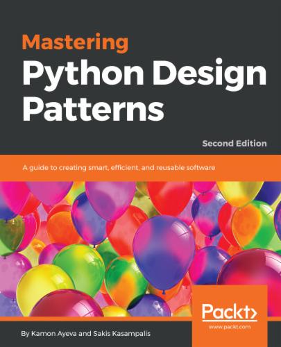 Mastering Python Design Patterns.'s Cover Image