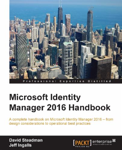 Microsoft Identity Manager 2016 Handbook