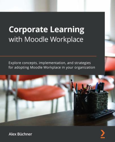Corporate Learning with Moodle Workplace's Cover Image