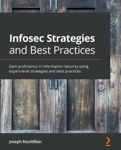 Infosec Strategies and Best Practices's Cover Image