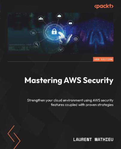 Mastering AWS Security
