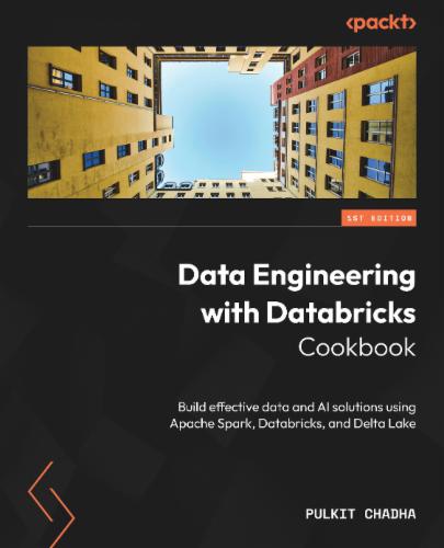 Data Engineering with Databricks Cookbook's Cover Image