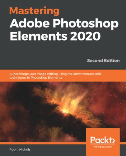 Mastering Adobe Photoshop Elements 2020