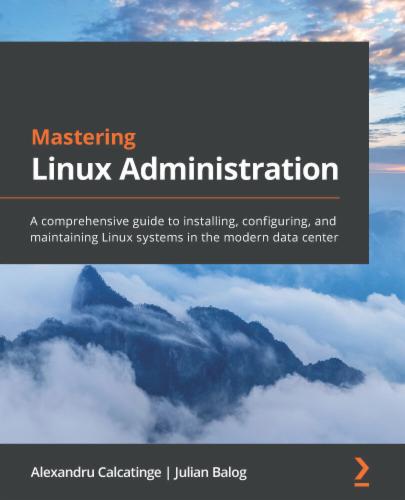 Mastering Linux Administration's Cover Image