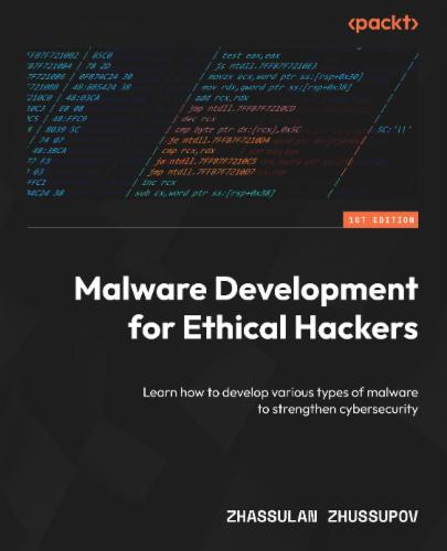 Malware Development for Ethical Hackers