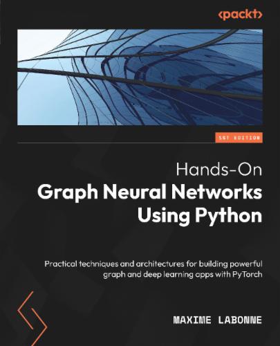 Hands-On Graph Neural Networks Using Python's Cover Image
