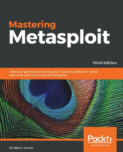 Mastering Metasploit