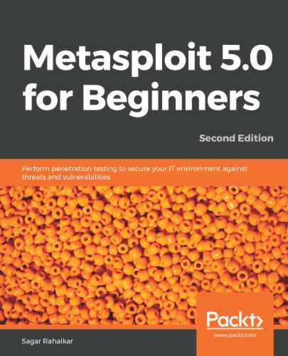 Metasploit 5.0 for Beginners