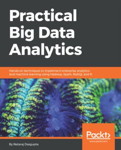 Practical Big Data Analytics