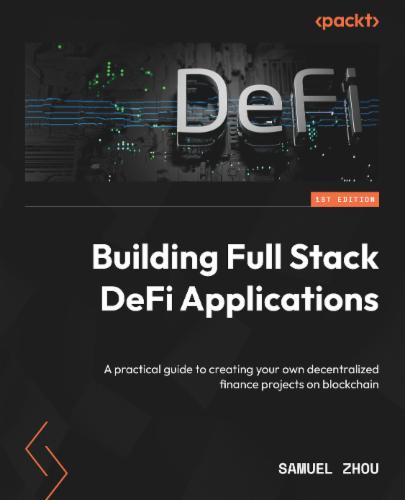 Building Full Stack DeFi Applications's Cover Image
