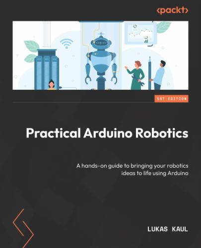 Practical Arduino Robotics's Cover Image