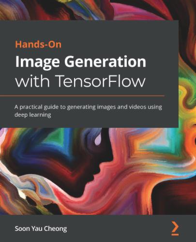 Hands-On Image Generation with TensorFlow's Cover Image