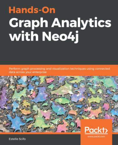 Hands-On Graph Analytics with Neo4j's Cover Image
