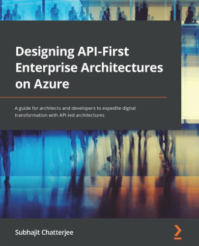 Designing API-First Enterprise Architectures on Azure's Cover Image
