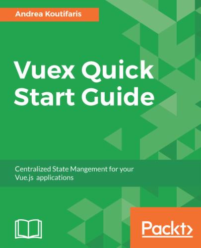 Vuex Quick Start Guide