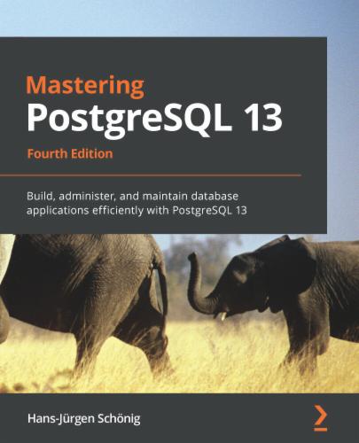 Mastering PostgreSQL 13's Cover Image