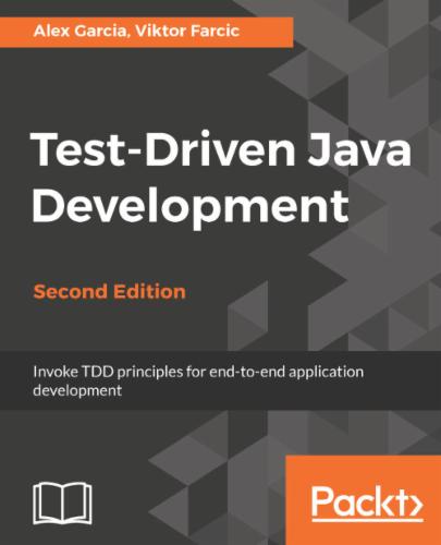 Test-Driven Java Development, Second Edition