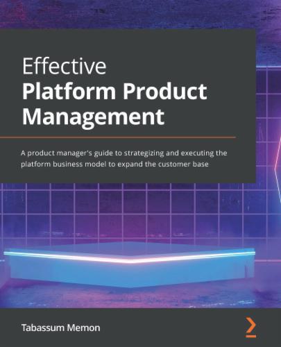 Effective Platform Product Management's Cover Image